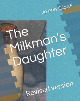 Paperback The Milkman's Daughter: Revised version Book