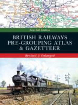 Hardcover British Railways Pre-Grouping Atlas Gazetteer Book