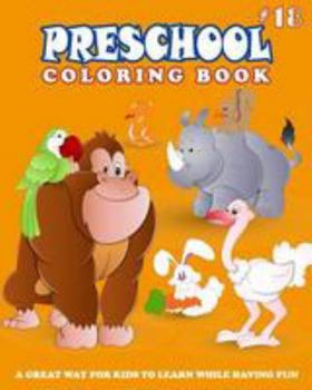 Paperback PRESCHOOL COLORING BOOK - Vol.18: preschool activity books Book
