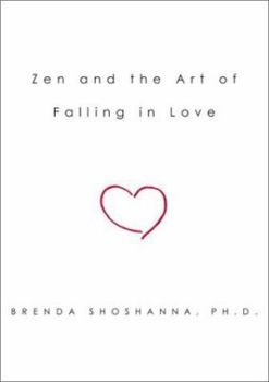 Hardcover Zen and the Art of Falling in Love Book