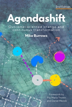 Paperback Agendashift: Outcome-oriented change and continuous transformation (2nd Edition) Book