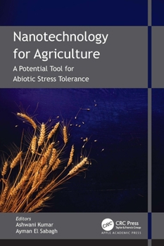 Hardcover Nanotechnology for Agriculture: A Potential Tool for Abiotic Stress Tolerance Book