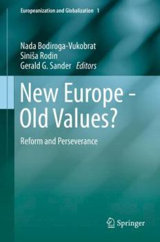 Hardcover New Europe - Old Values?: Reform and Perseverance Book