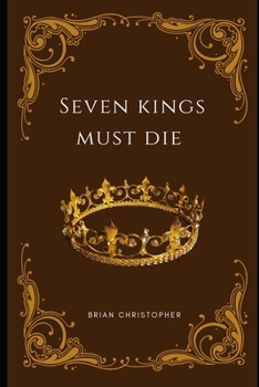 Paperback Seven kings must die Book