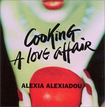 Hardcover Cooking a Love Affair Book