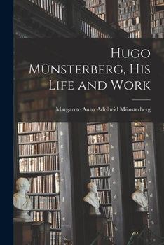 Paperback Hugo Münsterberg [microform], His Life and Work Book