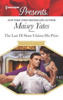 Mass Market Paperback The Last Di Sione Claims His Prize: A Sensual Story of Passion and Romance Book