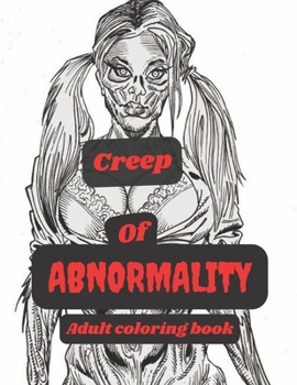 Paperback Creep of abnormality adult coloring book