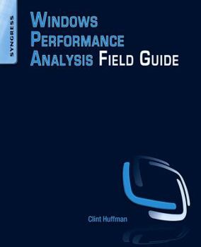 Paperback Windows Performance Analysis Field Guide Book