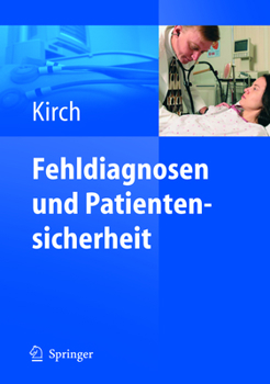 Paperback Fehldiagnosen Und Patientensicherheit [German] Book