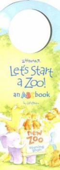 Board book Let's Start a Zoo!: An ABC Book Zoophabet Book