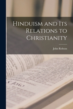 Paperback Hinduism and its Relations to Christianity Book