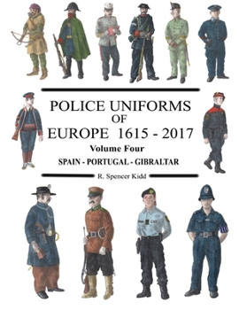 Paperback Police Uniforms of Europe 1615 - 2017 Volume Four Book