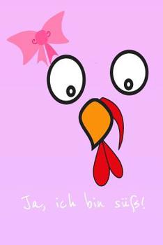 Ja, ich bin süß!: Girlie-Edition - liniertes Tagebuch mit 120 Seiten | 6x9 Zoll | Tagebuch, Notizbuch, Schulheft uvm. | lustig (German Edition)