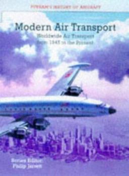 Hardcover Modern Air Transport: Worldwide Air Transport from 1945 to Present Book