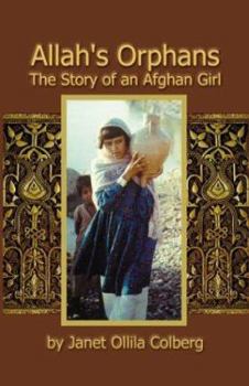 Paperback Allah's Orphans: The Story of an Afghan Girl Book