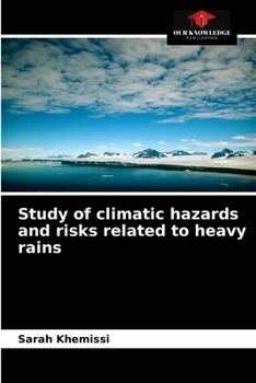 Paperback Study of climatic hazards and risks related to heavy rains Book