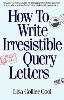 Paperback How to Write Irresistable Query Letters Book