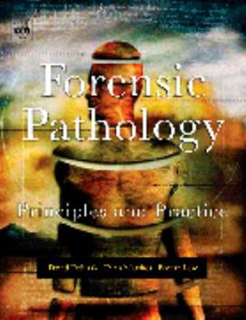 Hardcover Forensic Pathology: Principles and Practice Book