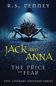 Jack And Anna - The Price of Fear (Epic Literary Universe)