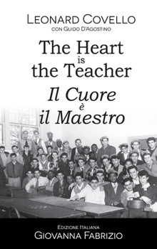 Hardcover The Heart is the Teacher - Il Cuore è il Maestro [Italian] Book
