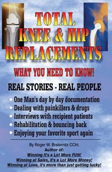 Paperback Total knee & hip replacement: What you need to know Book