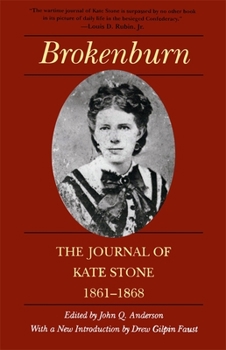Paperback Brokenburn: The Journal of Kate Stone, 1861--1868 Book