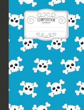 Paperback Composition Notebook: Cute Wide Ruled Comp Books for School - Rockstar Skull Book