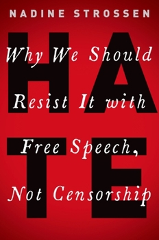 Hardcover Hate: Why We Should Resist It with Free Speech, Not Censorship Book