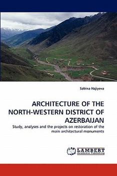 Paperback Architecture of the North-Western District of Azerbaijan Book