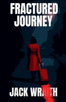 Fractured Journey