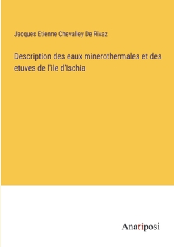 Paperback Description des eaux minerothermales et des etuves de l'ile d'Ischia [French] Book