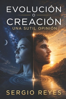Paperback Evolución O Creación Una sutil opinión [Spanish] Book
