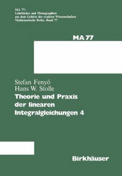 Paperback Theorie Und PRAXIS Der Linearen Integralgleichungen 4 [German] Book