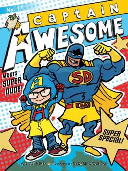 Paperback Captain Awesome Meets Super Dude!: Super Special Book