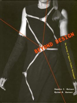 Hardcover Beyond Design: The Synergy of Apparel Product Development Book