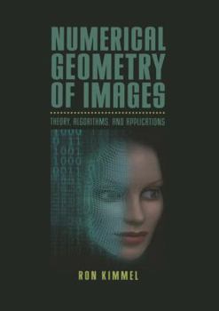 Paperback Numerical Geometry of Images: Theory, Algorithms, and Applications Book