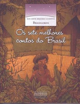 Los Siete Mejores Cuentos Brasileros - Book  of the Los Siete Mejores Cuentos