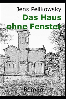 Paperback Das Haus ohne Fenster [German] Book