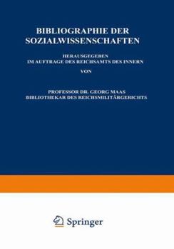 Paperback Bibliographie Der Sozialwissenschaften: Neunter Jahrgang Umfassend Die Literatur Des Jahres 1913 [German] Book