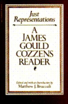 Paperback Just Representations: A James Gould Cozzens Reader Book