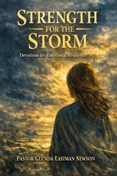 Paperback Strength For The Storm: Devotions for the Weary But Willing Book