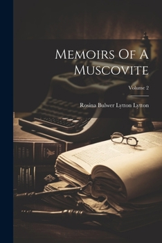 Paperback Memoirs Of A Muscovite; Volume 2 Book
