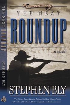 The Next Roundup: A Novel (Fortunes of the Black Hills Book, 6) - Book #6 of the Fortunes of the Black Hills