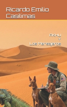 Paperback AKHU Y Los Mensajeros [Spanish] Book