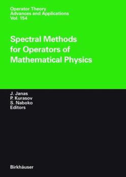 Paperback Spectral Methods for Operators of Mathematical Physics Book