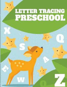 Paperback Letter Tracing Preschool: Letter Tracing Book, Practice For Kids, Ages 3-5, Alphabet Writing Practice Book