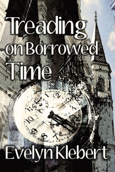 Paperback Treading on Borrowed Time Book