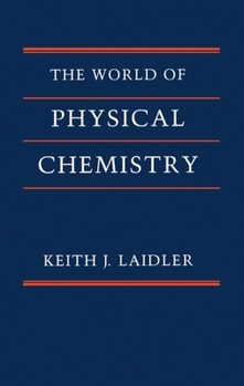 Paperback The World of Physical Chemistry Book