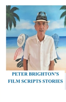 Paperback Peter Brighton's Film Scripts Stories Book